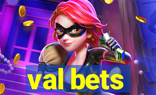 val bets